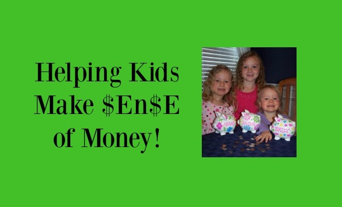 Helping Kids Make Sense of Money!