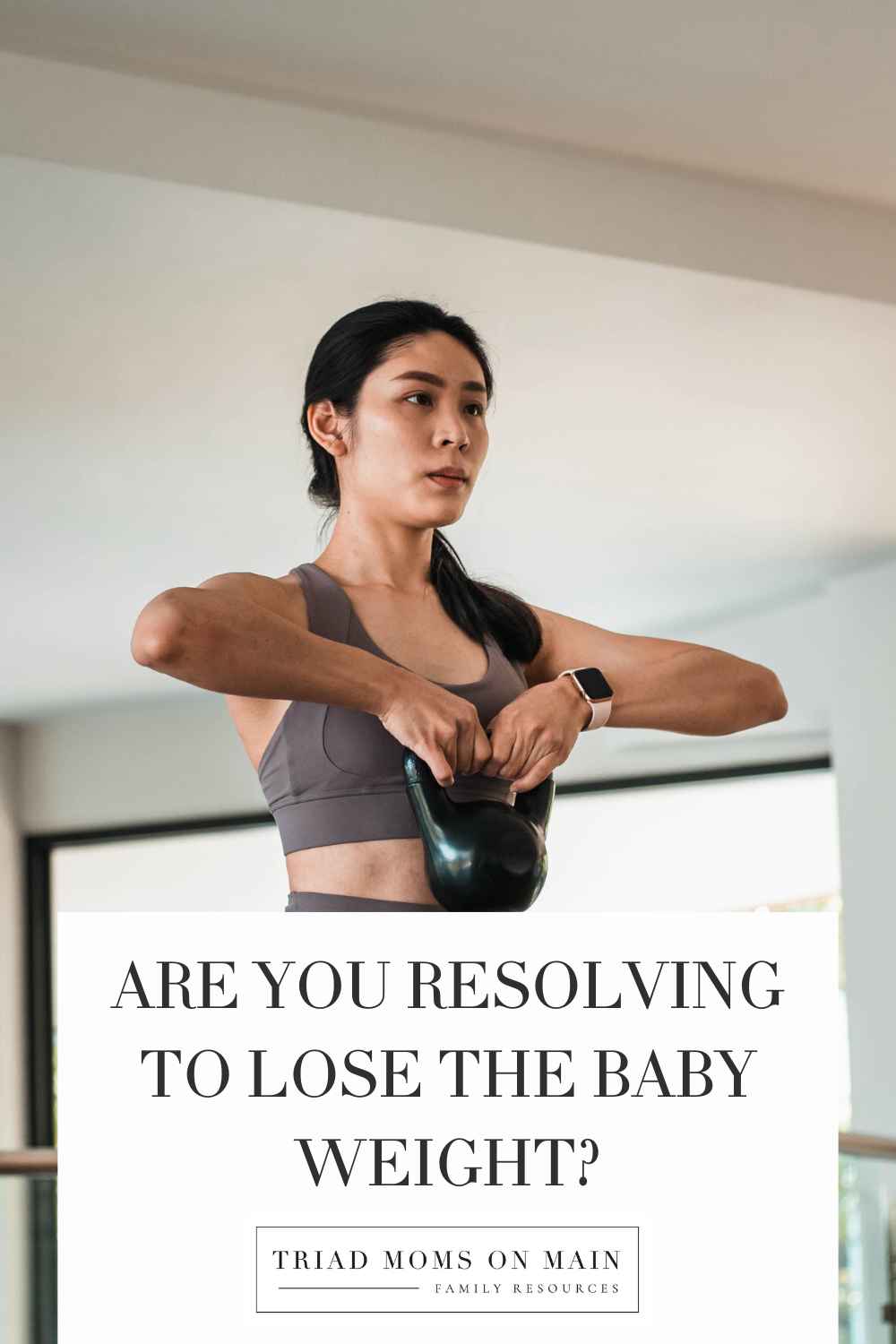 Are You Resolving to Lose the Baby Weight?