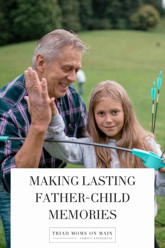 Making Lasting Father-Child Memories