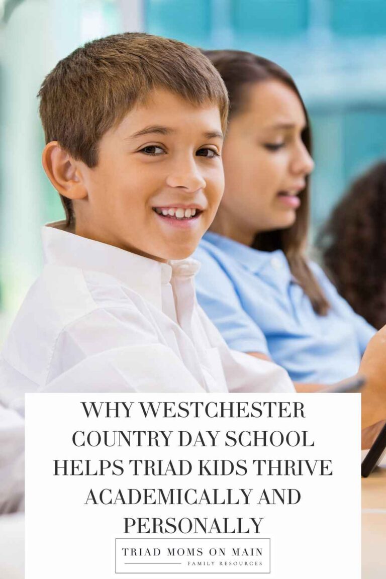 Why Westchester Country Day School Helps Triad Kids Thrive Academically and Personally