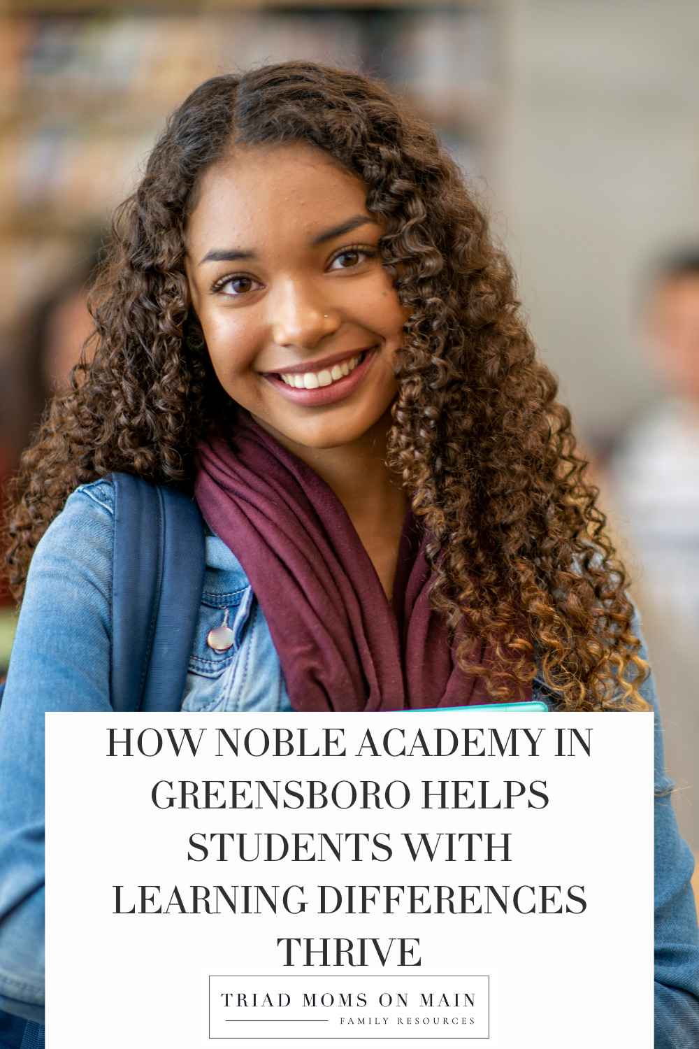 How Noble Academy in Greensboro Helps Students with Learning Differences Thrive