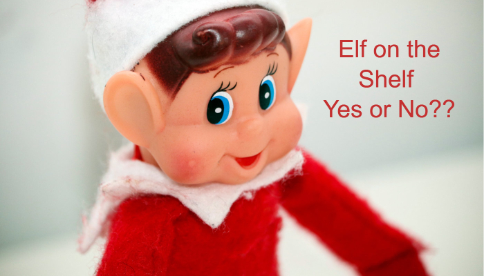 5 Reasons We Do Not Have an Elf on the Shelf