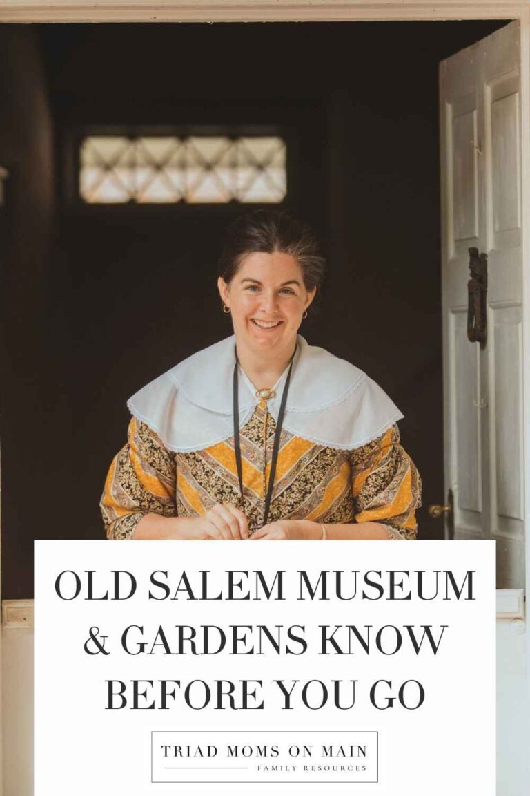 Old Salem Museum & Gardens Know Before you Go