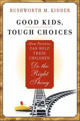 Teaching Children Right and Wrong and the Courage to Decide