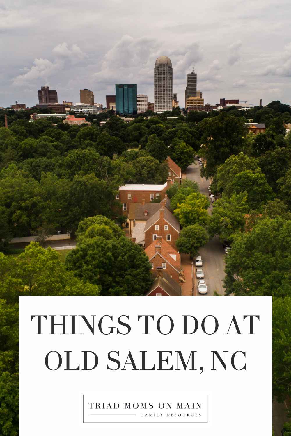 Things to Do at Old Salem, NC