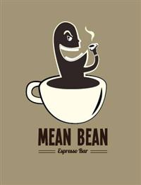 Welcome to the Mean Bean Espresso Bar!