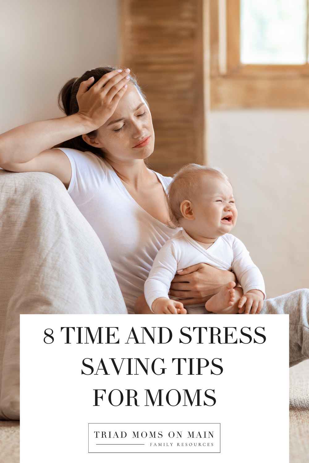 8 Time and Stress Saving Tips for Moms