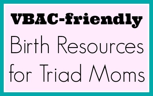 VBAC Resources in the Triad