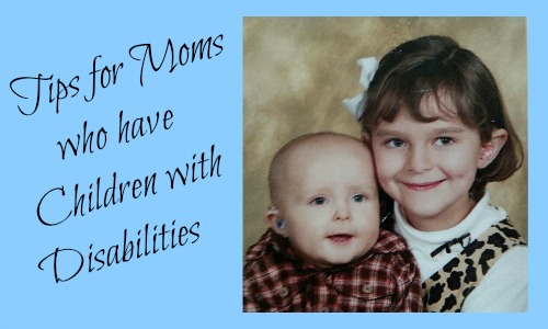 Tips for Moms who have Children with Disabilities