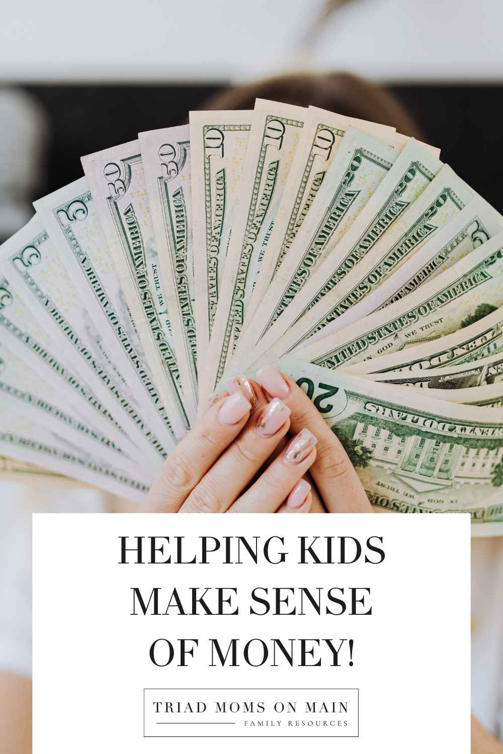 Helping Kids Make Sense of Money!