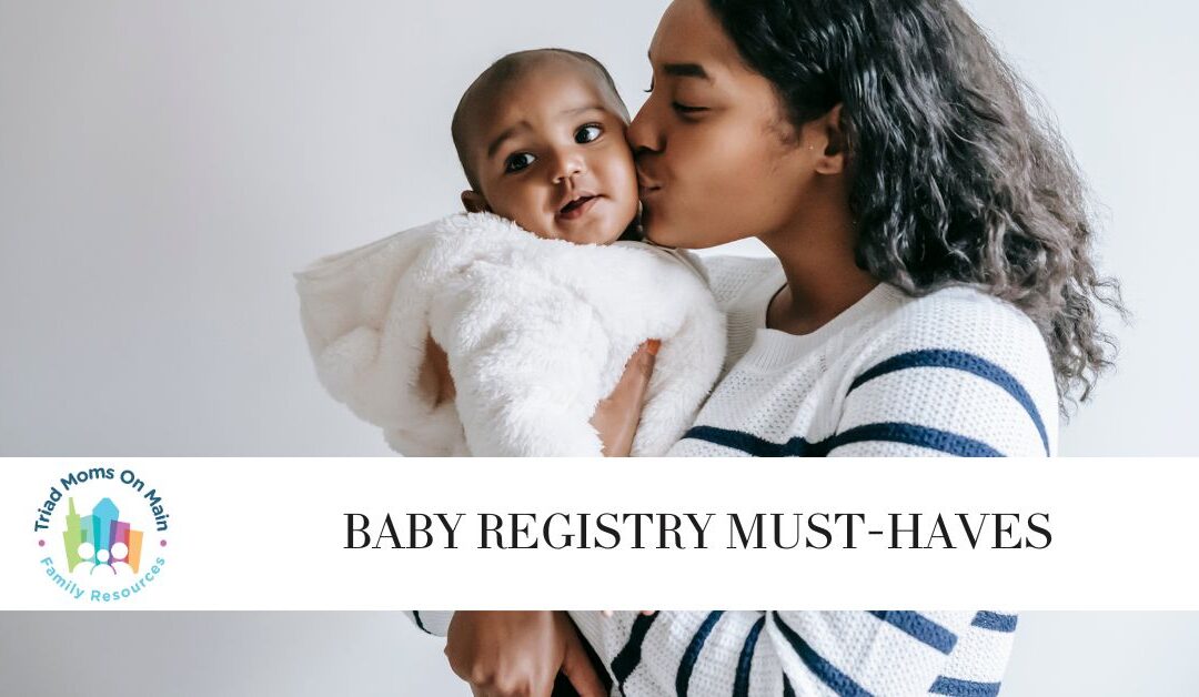 Baby Registry Must-Haves