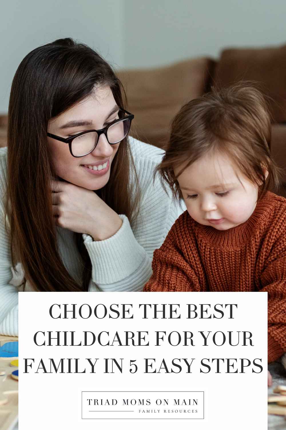 Choose the Best Childcare for Your Family in 5 Easy Steps