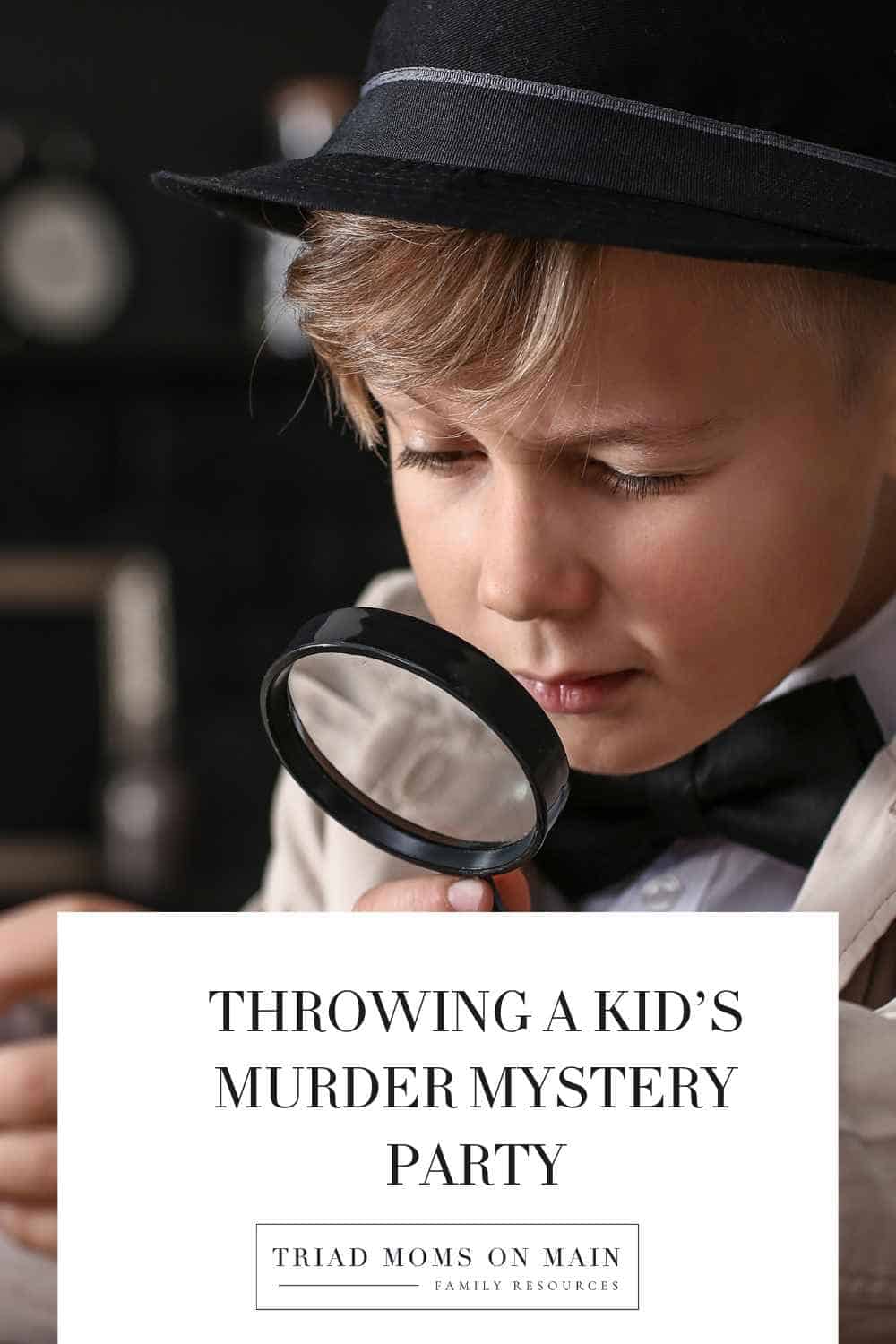 Kid's murder mystery party