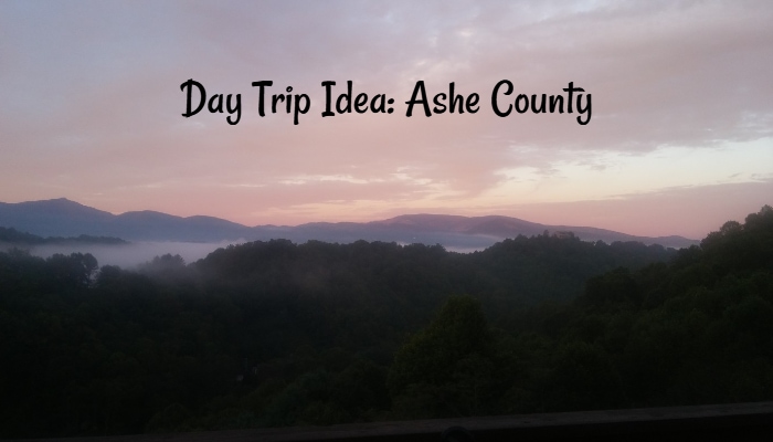 Day Trip Idea: Ashe County