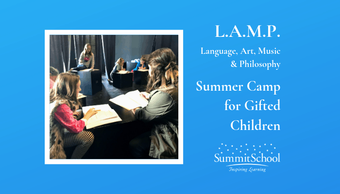 Summit School L.A.M.P. Camp: Gifted Children Camp Open to Public