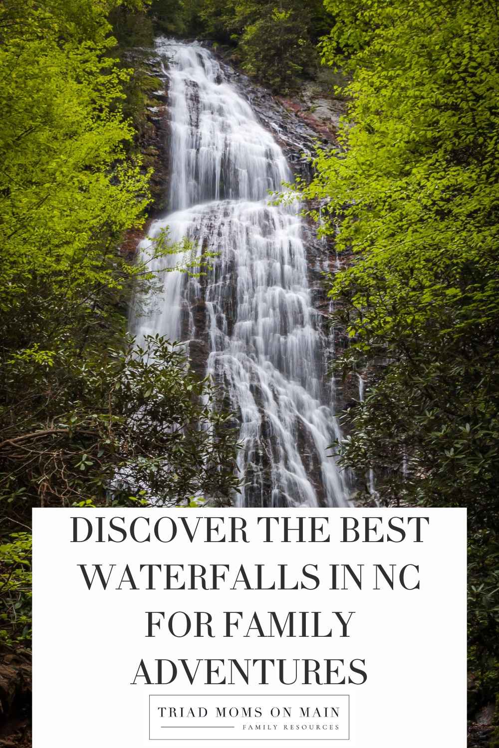 Discover the Best Waterfalls in NC for Family Adventures