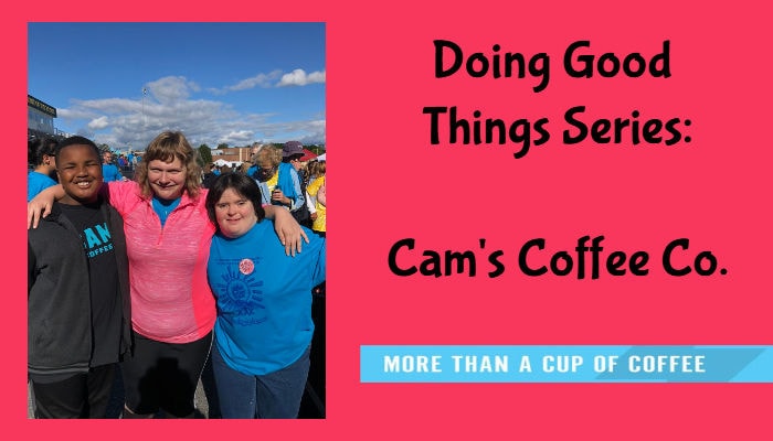 Doing Good Things ~ Coffee with a Cause