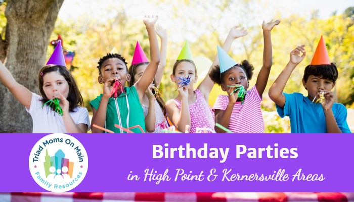 Birthday Parties in High Point and Kernersville