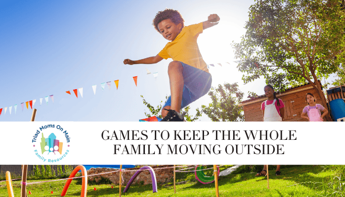 Games to Keep the Whole Family Moving Outside  