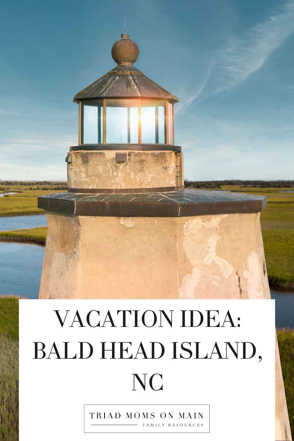 Vacation Idea: Bald Head Island, NC