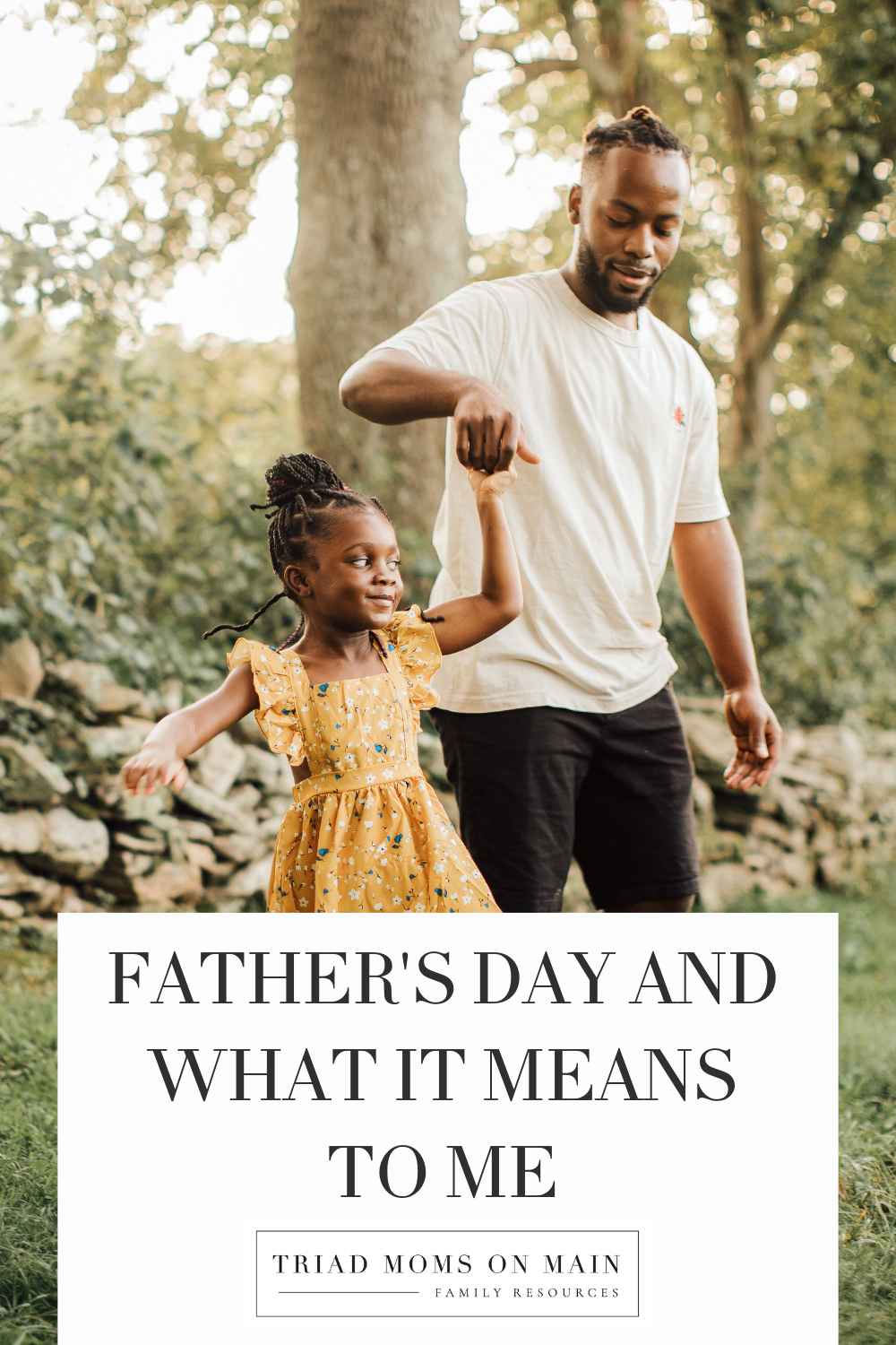 Father's Day and What It Means to Me