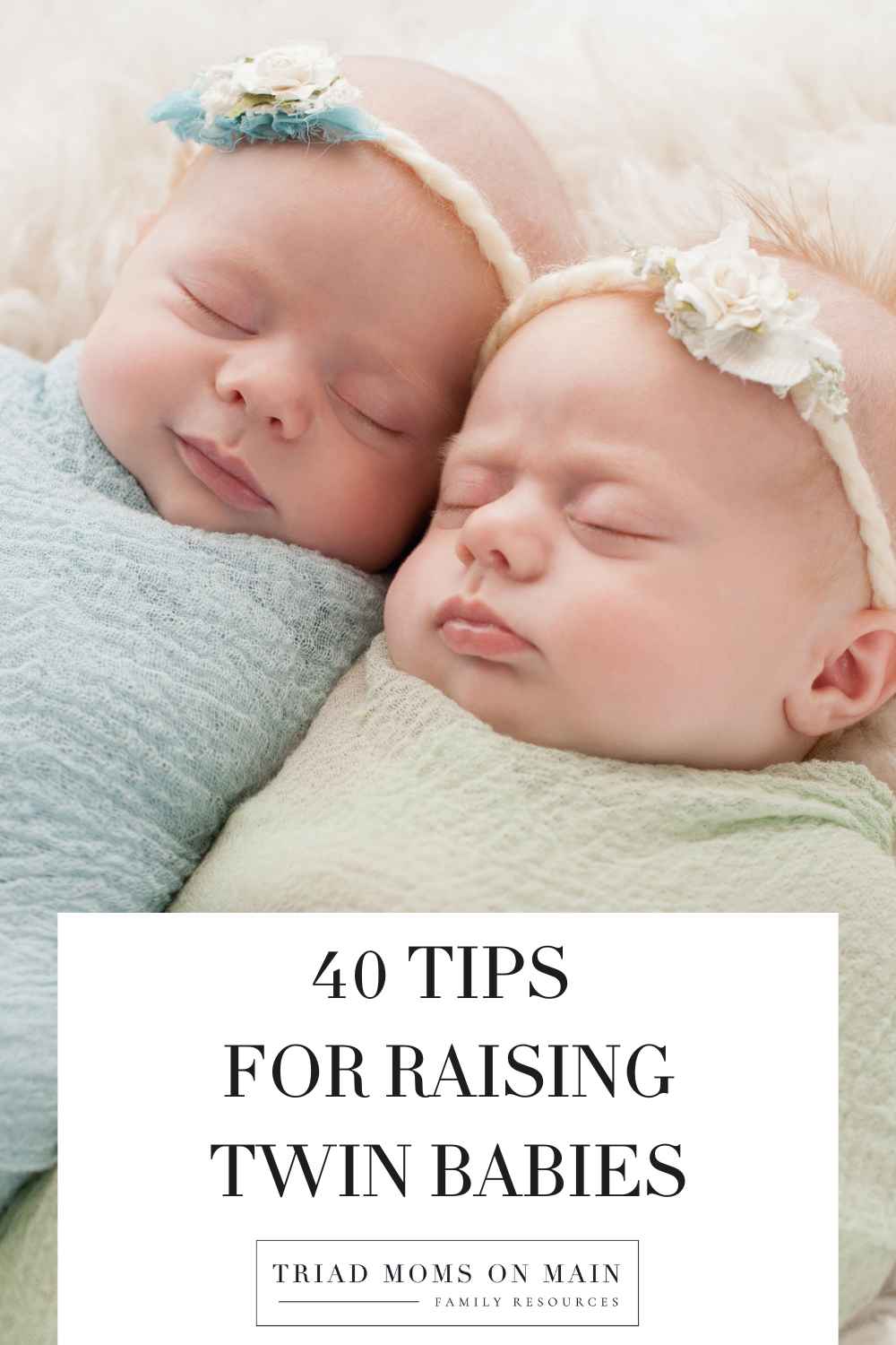40 Tips for Raising Twin Babies