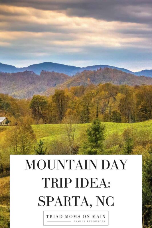 Mountain Day Trip Idea: Sparta, NC
