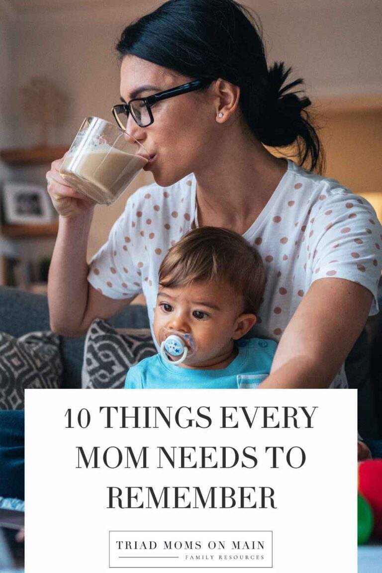 10 Things Every Mom Needs to Remember