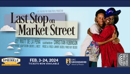 Last Stop on Market Street presented by A NC Theatre for Young People Production at UNCG