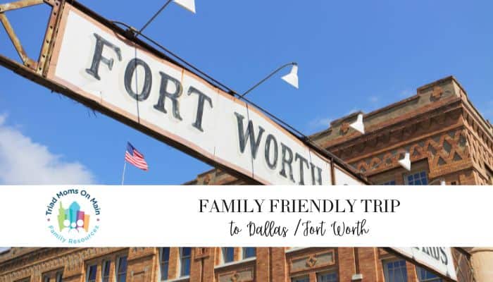 Family Friendly things to do in Dallas Fort Worth