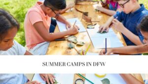 Summer Camps in DFW