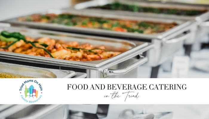 Beverage and Food Catering in the Triad