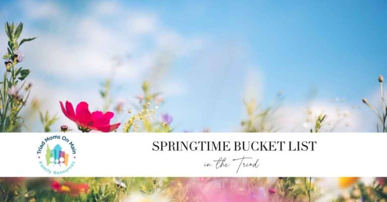 Springtime Bucket list in the Triad