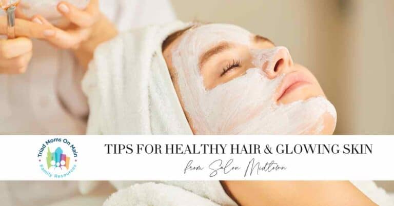 Tips for Healthy Hair and Glowing Skin from Salon Midtown