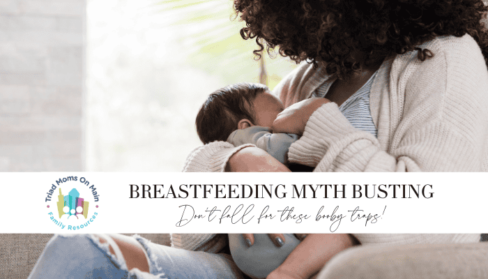 Breastfeeding Myth Busting – Don’t Fall for these Booby Traps!