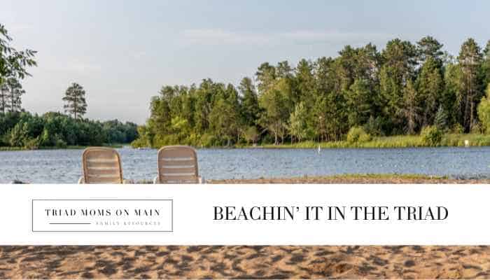 Beachin’ It in the Triad
