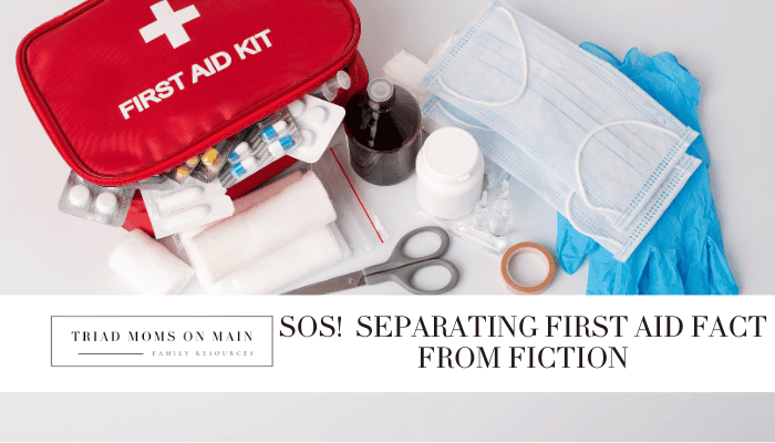 SOS!  Separating First Aid Fact from Fiction