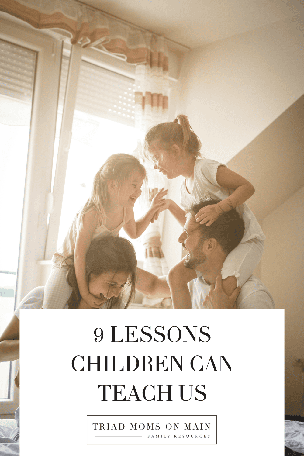 9 Lessons Children Can Teach Us