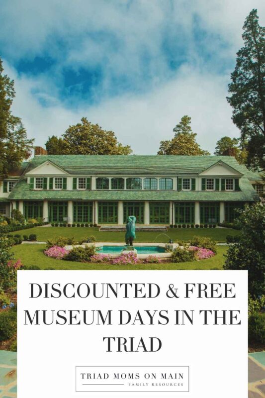 Discounted & Free Museum Days in The Triad