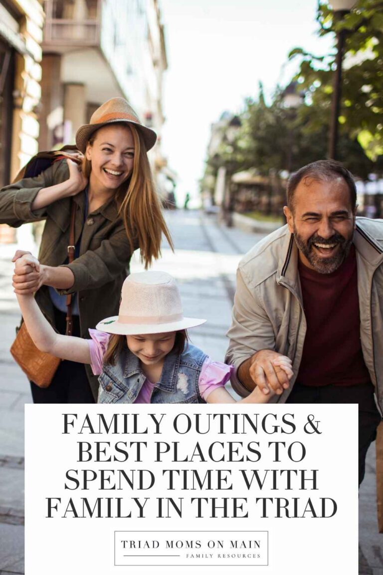 Family Outings & Best Places to Spend Time with Family in the Triad