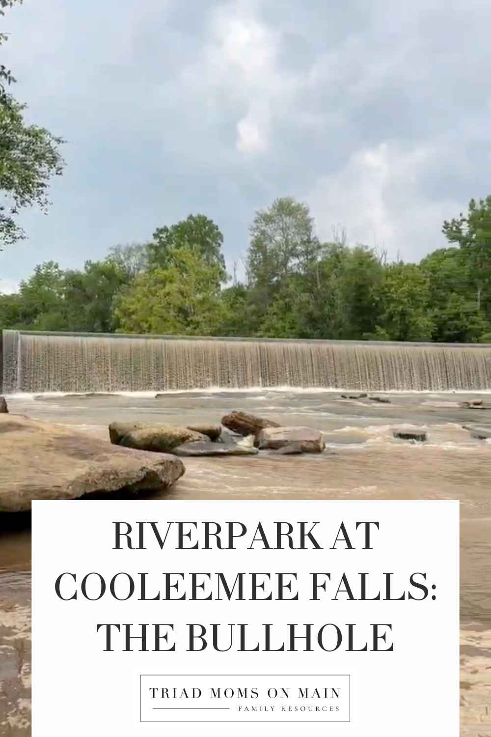 Riverpark at Cooleemee Falls: The Bullhole