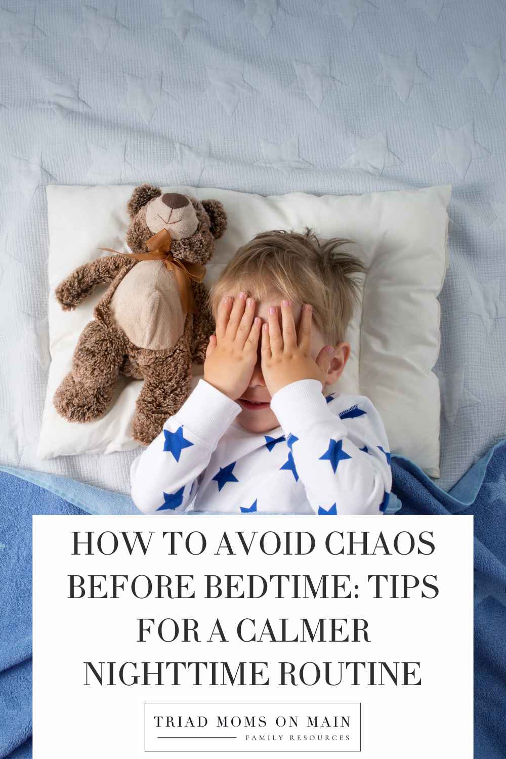 How to Avoid Chaos Before Bedtime: Tips for a Calmer Nighttime Routine
