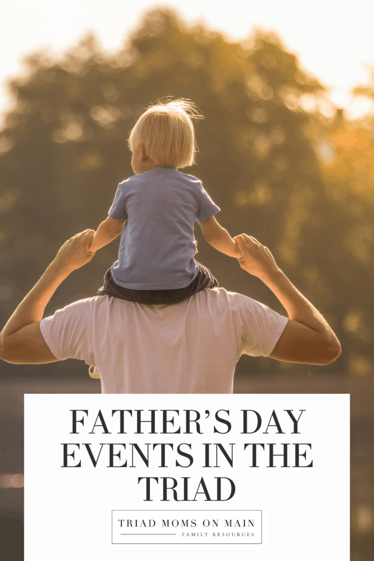 Father’s Day Events in the Triad