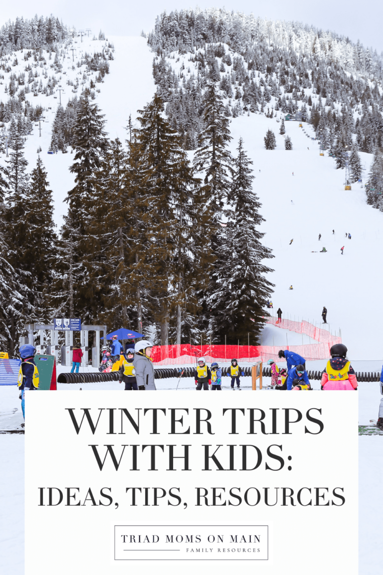 Winter Trips With Kids (from the Triad)