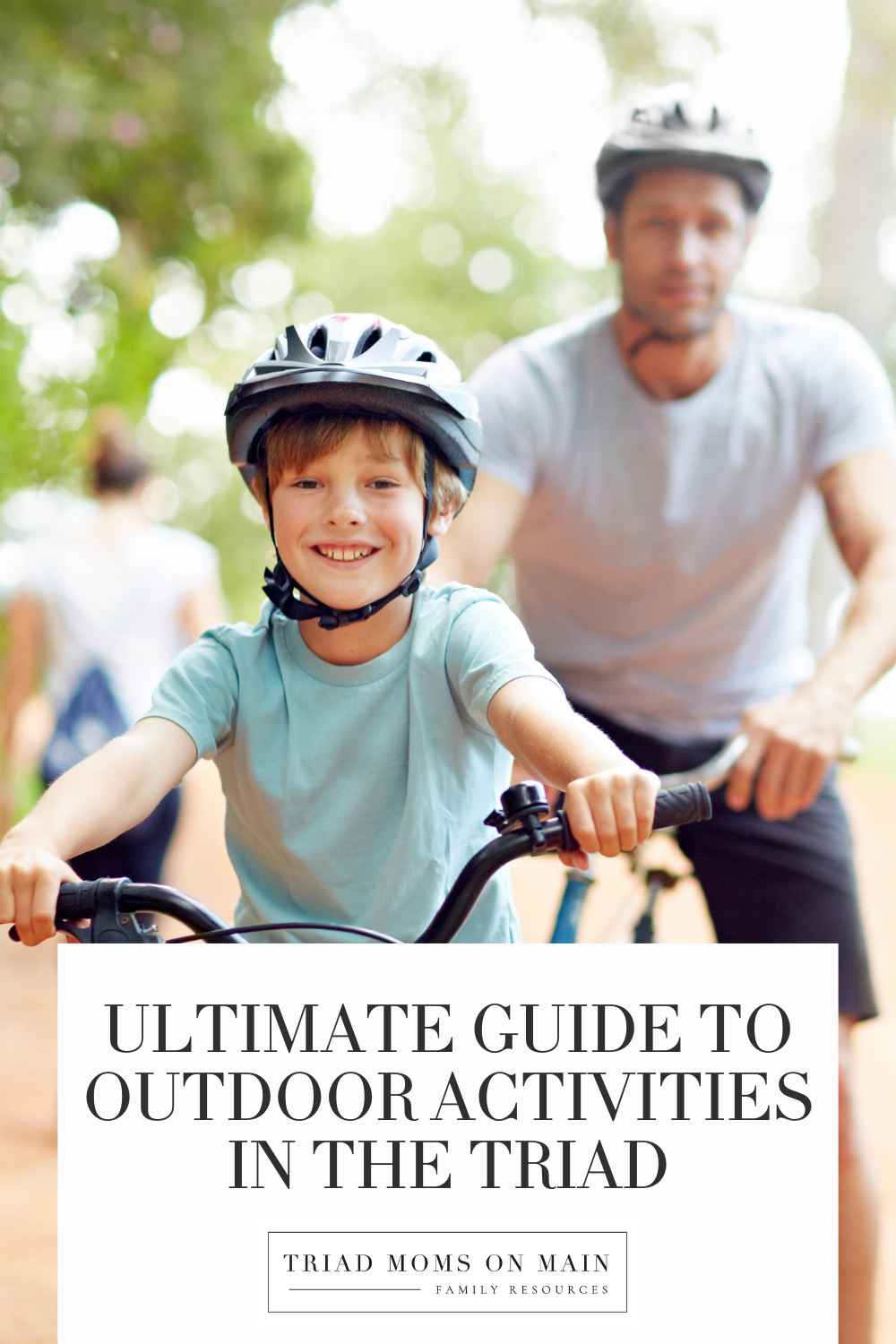 Ultimate Guide to Outdoor Activities in the Triad