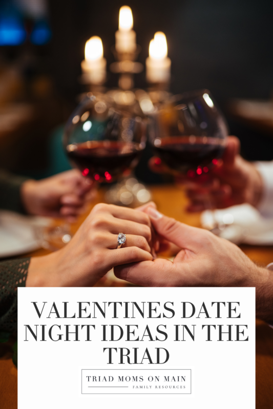 ValentineDateNightIdeasTriad