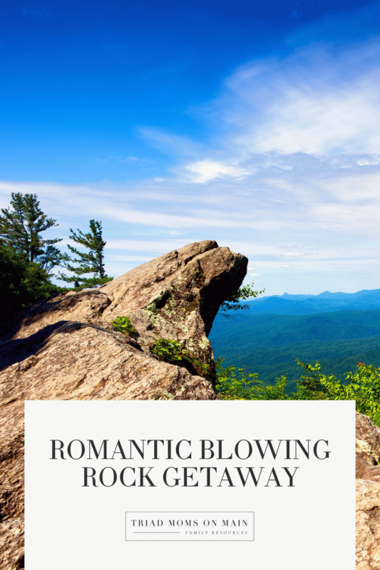 Blowing Rock Couples Getaway